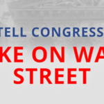 “Take On Wall Street” – a Bold Agenda to Control the Large Banks!