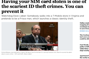 Image: Headline and top image from DMN/Lieber's "Having your SIM card stolen is one of the scariest ID theft crimes. You can prevent" it article.